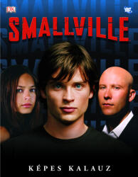 SMALLVILLE - KÉPES KALAUZ (2007)