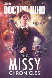 Doctor Who: Cronicile Missy (ISBN: 9781785944505)