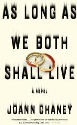 As Long as We Both Shall Live (ISBN: 9781250076397)