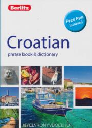 Berlitz Croatian Phrasebook & Dictionary - Free App included (ISBN: 9781780045047)