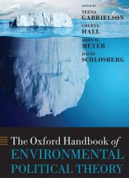 The Oxford Handbook of Environmental Political Theory (ISBN: 9780198823865)