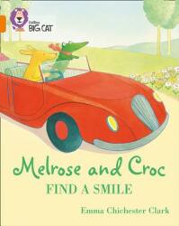 Melrose and Croc Find a Smile: Band 06/Orange (ISBN: 9780008320911)