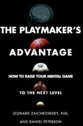 Playmaker's Advantage - Leonard Zaichkowsky, Daniel Peterson (ISBN: 9781501181870)