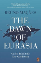 Dawn of Eurasia - Bruno Maç? es (ISBN: 9780141986357)