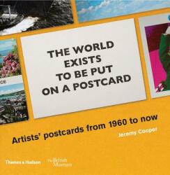 world exists to be put on a postcard - Jeremy Cooper (ISBN: 9780500480434)