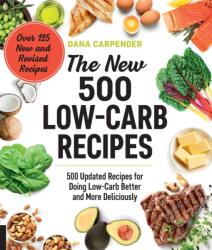 New 500 Low-Carb Recipes - Dana Carpender (ISBN: 9781592338634)