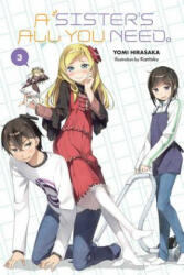 Sister's All You Need. , Vol. 3 (light novel) - Yomi Hirasaka (ISBN: 9781975353605)