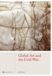Global Art and the Cold War (ISBN: 9781786272294)