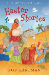 Easter Stories - Bob Hartman (ISBN: 9780745978093)