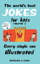 World's Best Jokes for Kids Volume 2 - Lisa Swerling (ISBN: 9781449497996)