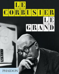 Le Corbusier Le Grand - Jean-Louis Cohen, Tim Benton (ISBN: 9780714879109)