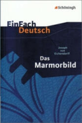 EinFach Deutsch Textausgaben - Joseph Frhr. von Eichendorff, Sonja Thielecke (2009)