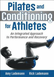 Pilates and Conditioning for Athletes - Amy Lademann (ISBN: 9781492557661)