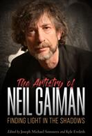 Artistry of Neil Gaiman: Finding Light in the Shadows (ISBN: 9781496821652)