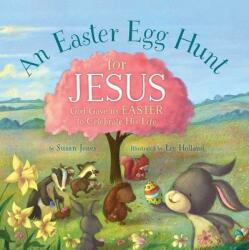 An Easter Egg Hunt for Jesus (ISBN: 9781680994377)