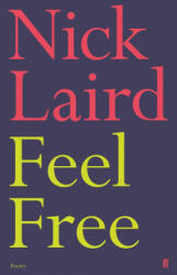 Feel Free - Nick Laird (ISBN: 9780571341733)