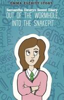 Samantha Drury's Secret Diary: Out of the Wormhole into the Snakepit (ISBN: 9781784654580)