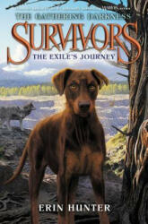 Survivors: The Gathering Darkness: The Exile's Journey (ISBN: 9780062343512)