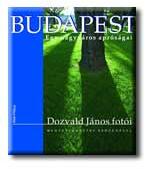 Budapest - egy nagyváros apróságai (2004)