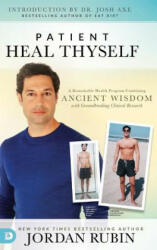 Patient Heal Thyself - JORDAN RUBIN (ISBN: 9780768443554)