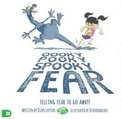 Oooky Pooky Spooky Fear: Telling Fear to Go Away! (ISBN: 9780768450217)