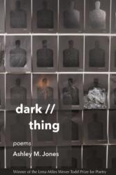 Dark // Thing (ISBN: 9780807170601)