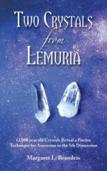 Two Crystals from Lemuria - Margaret L Brandeis (ISBN: 9780970076717)