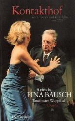 Kontakthof with Ladies and Gentleman over 65, m. DVD - Pina Bausch (2007)