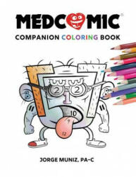 Medcomic - JORGE MUNIZ (ISBN: 9780996651301)