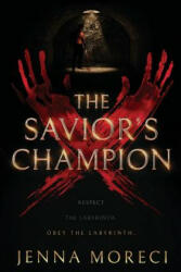 Savior's Champion - Jenna Moreci (ISBN: 9780999735206)