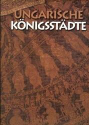 Ungarische Königsstädte (2000)