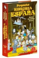Pequena historia de Espana - Manuel Fernandez Alvarez, ulius (2009)