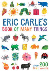 Eric Carle's Book of Many Things - Eric Carle, Eric Carle (ISBN: 9781524788674)