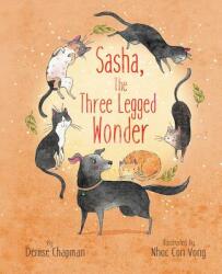Sasha The Three-Legged Wonder (ISBN: 9781532390548)