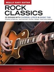 ROCK CLASSICS REALLY EASY GUITAR SERIES (ISBN: 9781540040787)