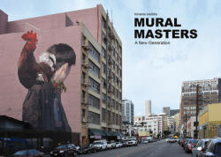 Mural Masters: A New Generation (ISBN: 9781584237297)