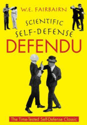Defendu - W E Fairbairn (ISBN: 9781635617764)