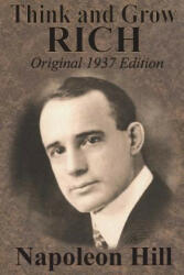 Think And Grow Rich Original 1937 Edition - Napoleon Hill (ISBN: 9781640321106)