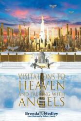 Visitations to Heaven and Talking with Angels (ISBN: 9781642148848)