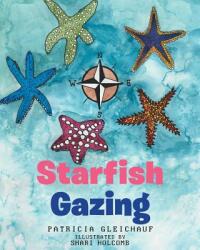Starfish Gazing (ISBN: 9781642988055)