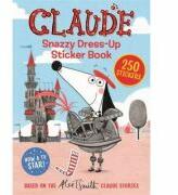 Claude TV Tie-ins: Snazzy Dress-Up Sticker Book - Alex T. Smith (ISBN: 9781444938616)