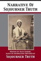 Narrative Of Sojourner Truth (ISBN: 9781680922349)
