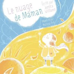Le Nuage de Maman (ISBN: 9781775345688)