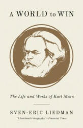 A World to Win: The Life and Works of Karl Marx (ISBN: 9781786635051)