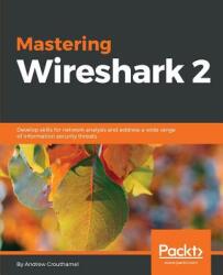 Mastering Wireshark 2 (ISBN: 9781788626521)