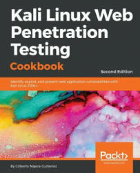 Kali Linux Web Penetration Testing Cookbook - Gilberto Najera-Gutierrez (ISBN: 9781788991513)