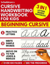 Cursive Handwriting Workbook for Kids: 3-in-1 Writing Practice Book to Master Letters Words & Sentences (ISBN: 9781790852574)