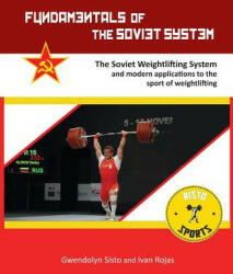 Fundamentals of the Soviet System - Gwendolyn Sisto, Ivan Rojas (ISBN: 9781943650408)