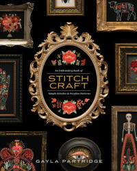 Stitchcraft - Gayla Partridge, Blue Star Press (ISBN: 9781944515744)