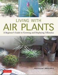 Living with Air Plants (ISBN: 9780804851046)